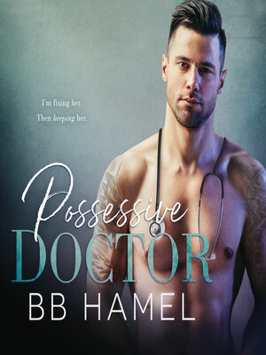 cover image of Possessive Doctor